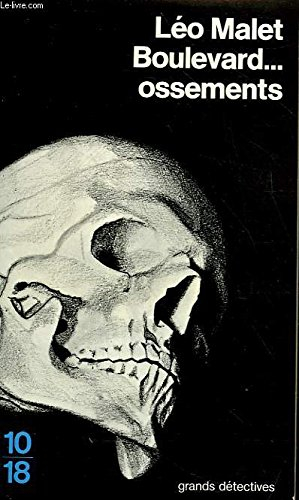 Boulevard ossements : les nouveaux mystères de Paris (IXe arrondissement)