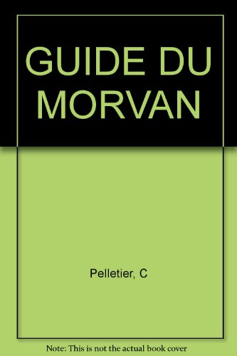 Le Guide du Morvan