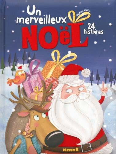 Un merveilleux Noël : 24 histoires
