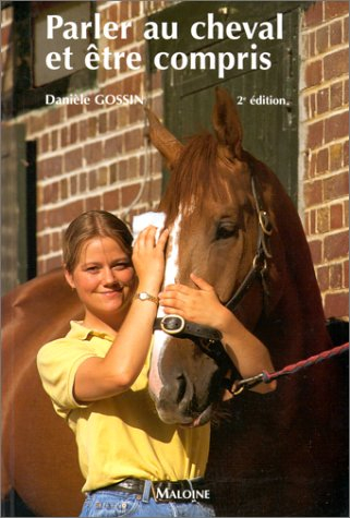 Parler au cheval et être compris