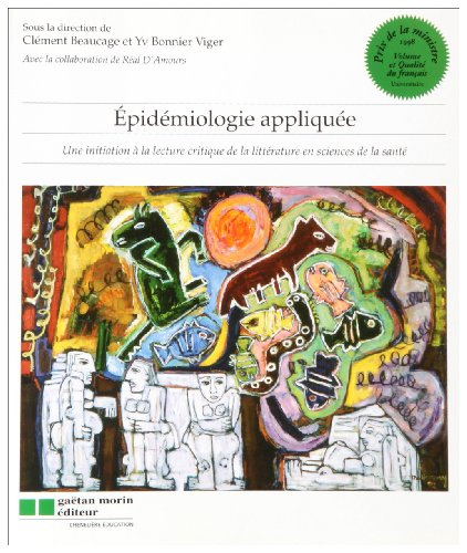 Epidémiologie appliquée : Une initiation à la lecture critique de la littérature en sciences de la s