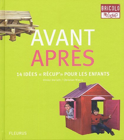 Avant, après : 14 idées récup' pour les enfants