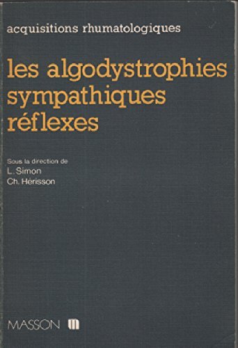 Les Algodystrophies sympathiques réflexes