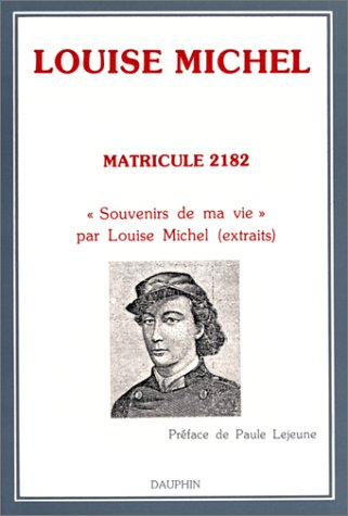 Matricule 2182 : souvenirs de ma vie (extraits)