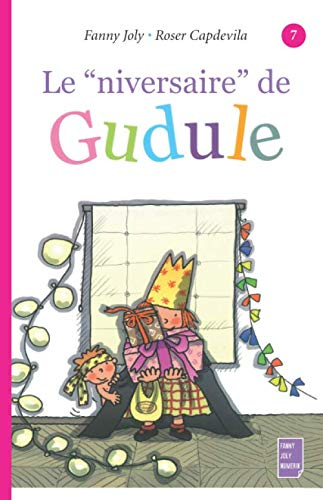 Le "niversaire" de Gudule