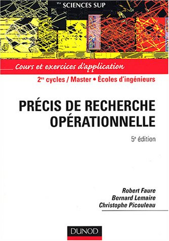Précis de recherche opérationnelle : méthodes et exercices d'application