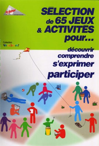 Selection de 65 jeux & activites pour...