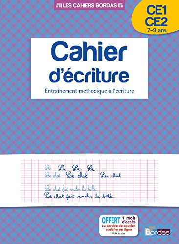 Cahier d'écriture, CE1-CE2, 7-9 ans : entraînement méthodique à l'écriture