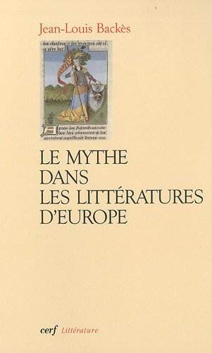 Le mythe dans les littératures d'Europe