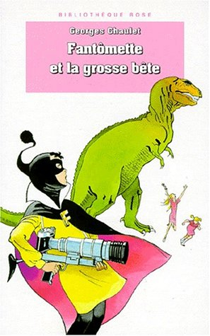 fantômette et la grosse bête