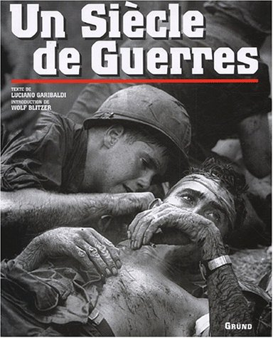 Un siècle de guerres