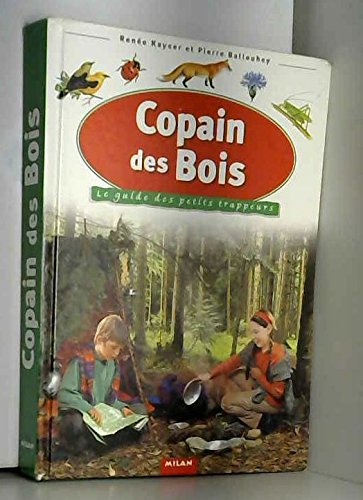copain des bois : le guide des petits trappeurs