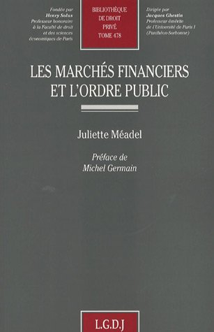 Les marchés financiers et l'ordre public
