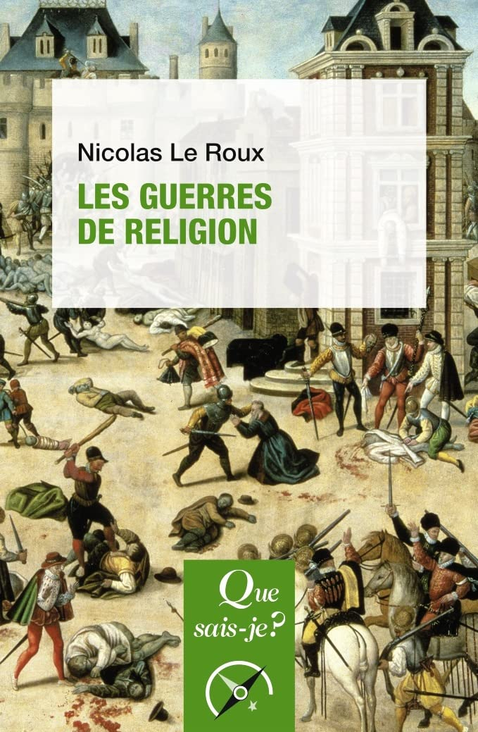 Les guerres de Religion