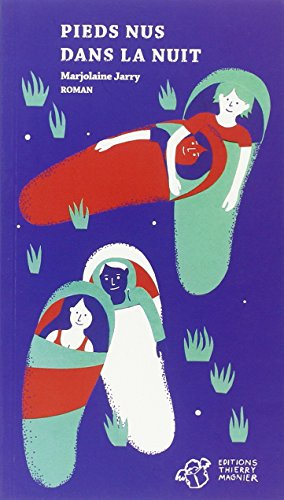 Pieds nus dans la nuit