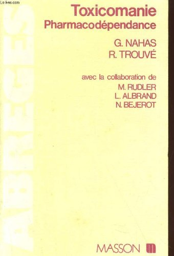 Toxicomanie, pharmacodépendance