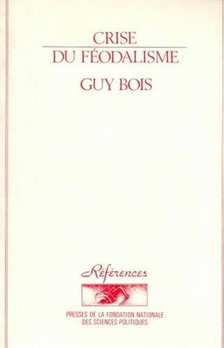 Crise du féodalisme : économie rurale et démographie en Normandie orientale du début du XIVe siècle 