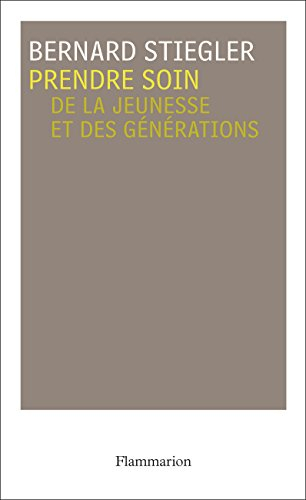 Prendre soin. Vol. 1. De la jeunesse et des générations