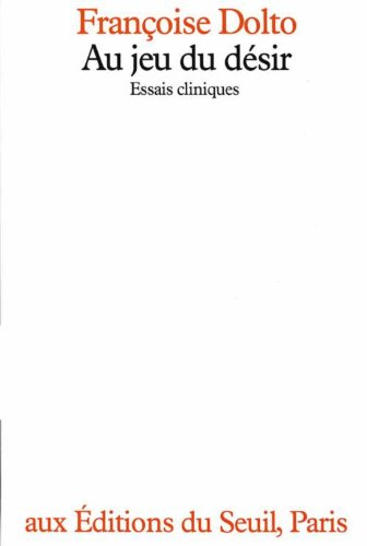 Au jeu du désir : essais cliniques