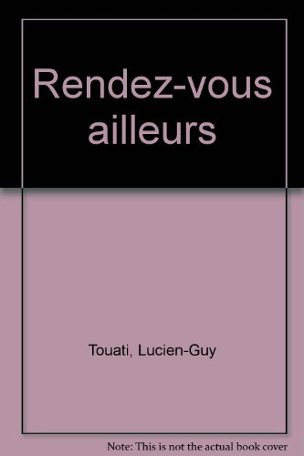 Rendez-vous ailleurs