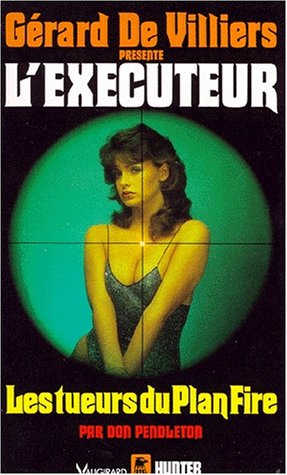 les tueurs du plan fire