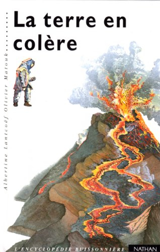 La Terre en colère