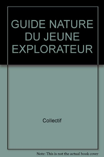 Guide nature du jeune explorateur