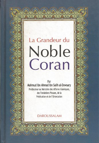 La Grandeur du Noble Coran