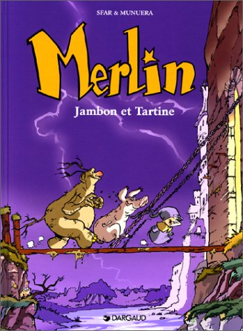 fan de bd!, merlin, tome 1 : merlin, jambon, tartine