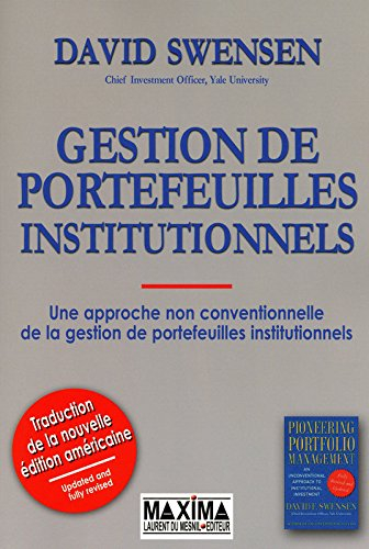Gestion de portefeuilles institutionnels : une approche non conventionnelle de la gestion de portefe