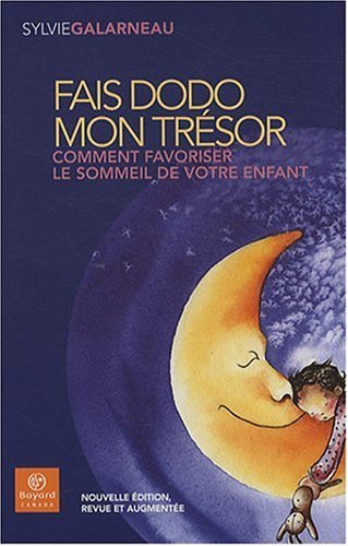 Fais dodo mon trésor : comment favoriser le sommeil de votre enfant