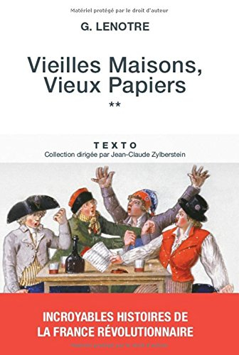 vieilles maisons, vieux papiers : tome 2