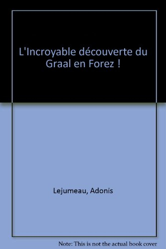 l'incroyable découverte du graal en forez !