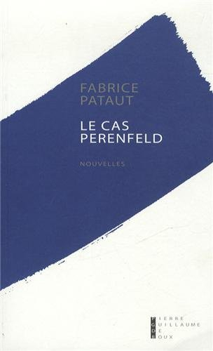 Le cas Perenfeld