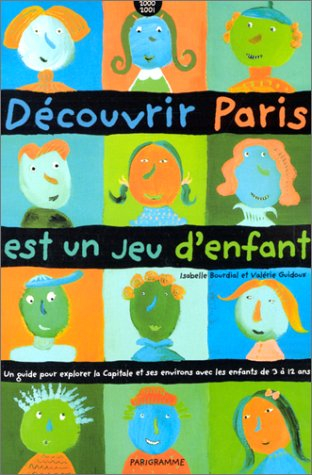 Découvrir Paris est un jeu d'enfant