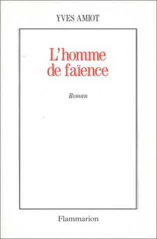 L'Homme de faïence