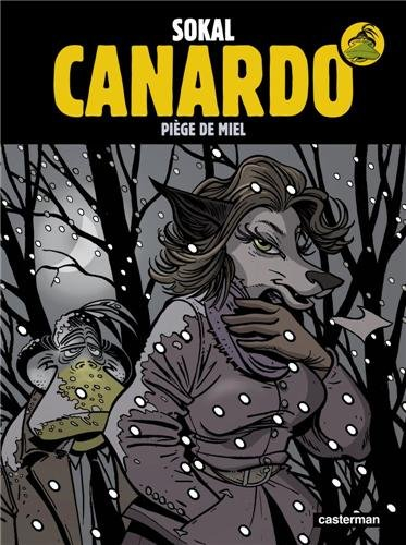 Canardo. Vol. 21. Piège de miel