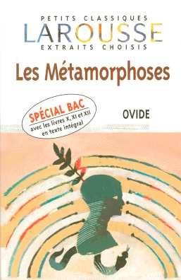 Les métamorphoses : extraits choisis