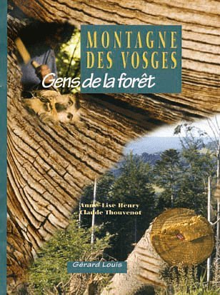 Montagne des Vosges, gens de la forêt