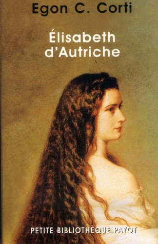 Elisabeth d'Autriche : Sissi