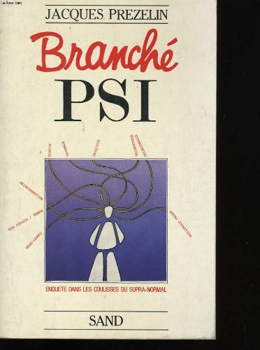 Branché psi : enquête dans les coulisses du supra-normal