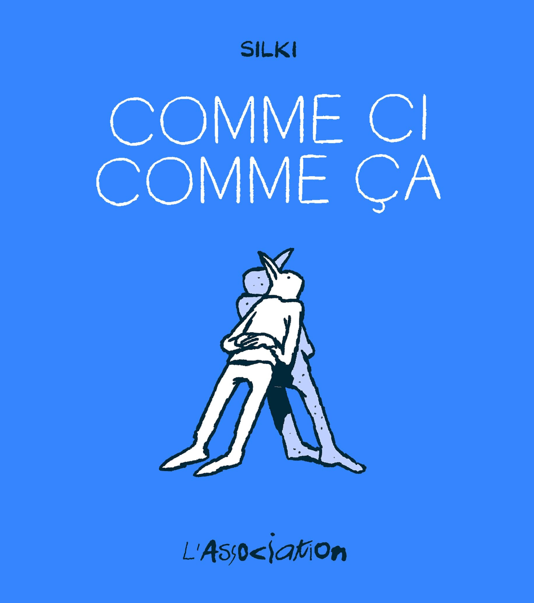 Comme ci comme ça