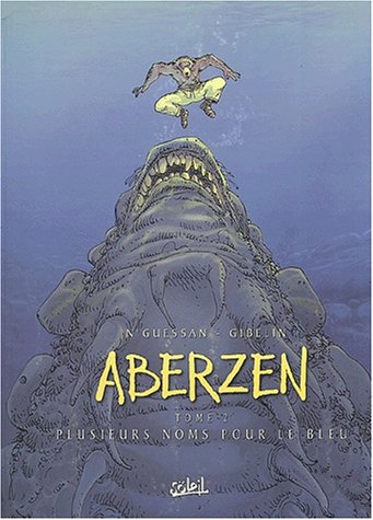 Aberzen. Vol. 2. Plusieurs noms pour le bleu