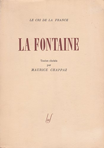 la fontaine. textes choisis par maurice chappaz.