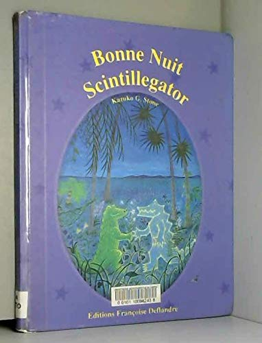 Bonne nuit Scintillegator