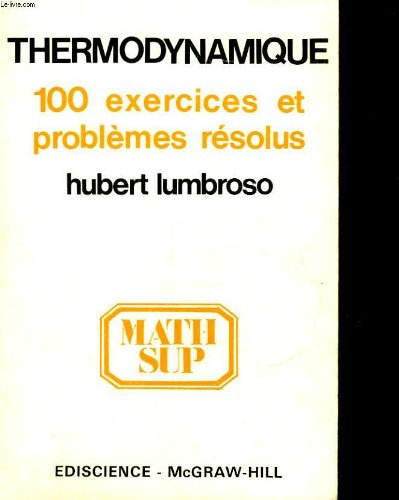 thermodynamique 100 exercices et problemes resolus