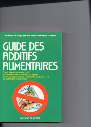 Guide des additifs alimentaires