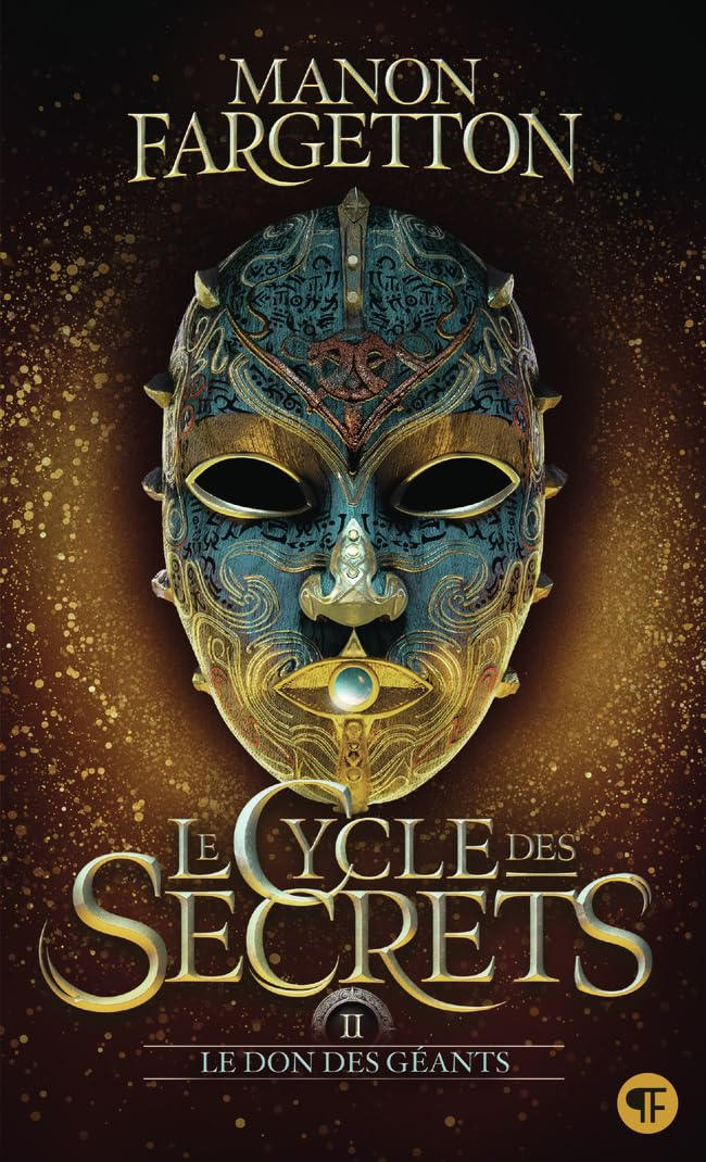 Le cycle des secrets. Vol. 2. Le don des géants