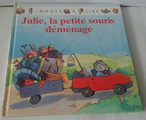 julie, la petite souris demenage