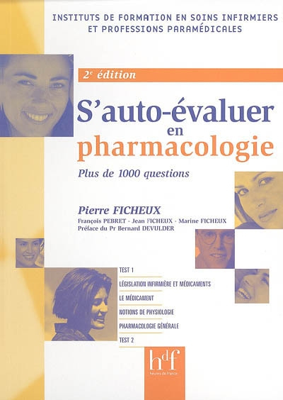 Je m'auto-évalue en pharmacologie : plus de 1.000 questions